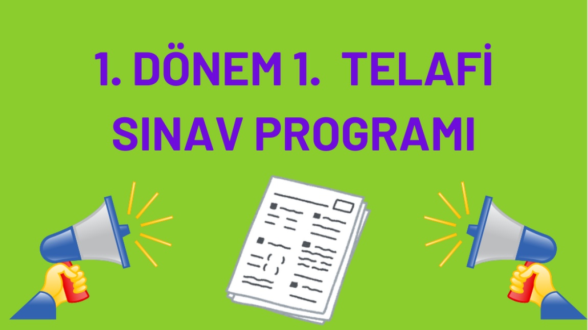 1.Dönem 1.Sınavlar Telafi  Programı